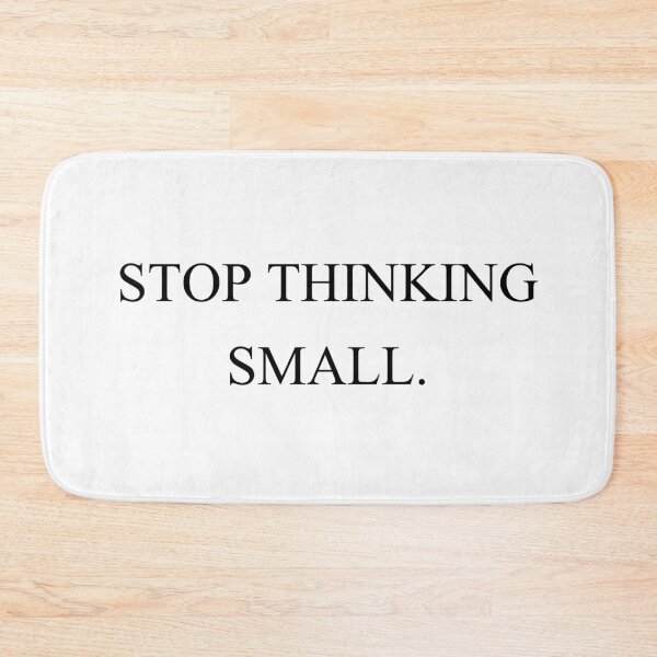 Item preview, stop thinking small designed and sold by motivation4you.