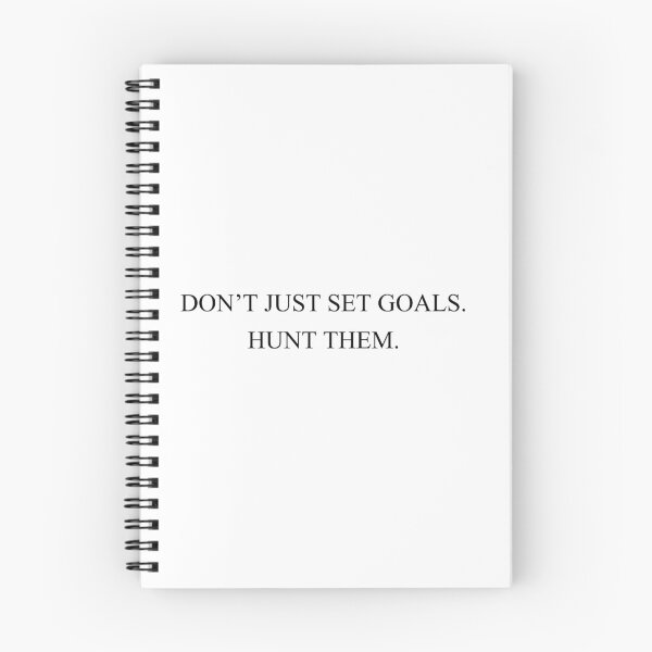 Item preview, don't just set goals hunt them designed and sold by motivation4you.