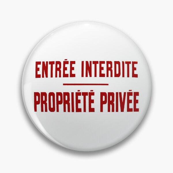 Item preview, ENTRY PROHIBITED PRIVATE PROPERTY designed and sold by MarieClaude1954.
