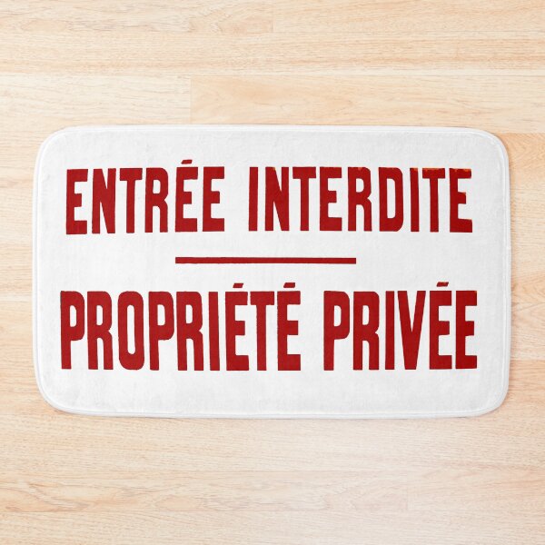 Item preview, ENTRY PROHIBITED PRIVATE PROPERTY designed and sold by MarieClaude1954.
