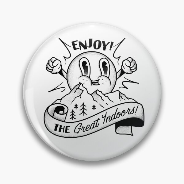 Item preview, Enjoy the Great Indoors! designed and sold by mrchrisby.