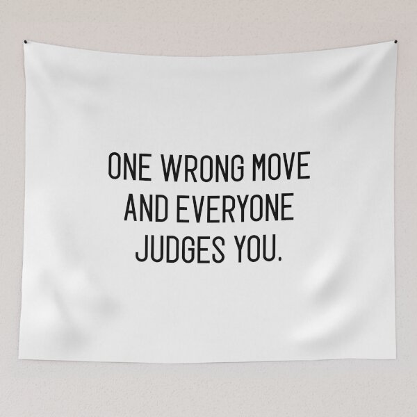 Item preview, one wrong move and everyone judges you designed and sold by motivation4you.