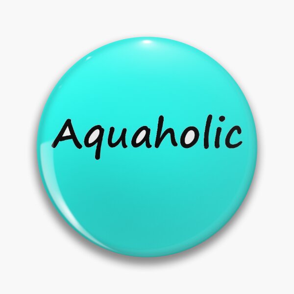 Item preview, Aquaholic designed and sold by Nalinne Jones.
