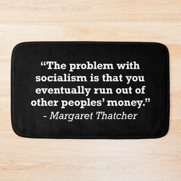 Item preview, Margaret Thatcher Anti Socialism Quote designed and sold by JackCurtis1991.