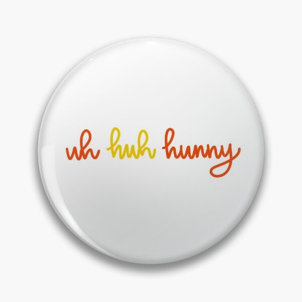 Item preview, uh huh hunny designed and sold by amandalagarde.