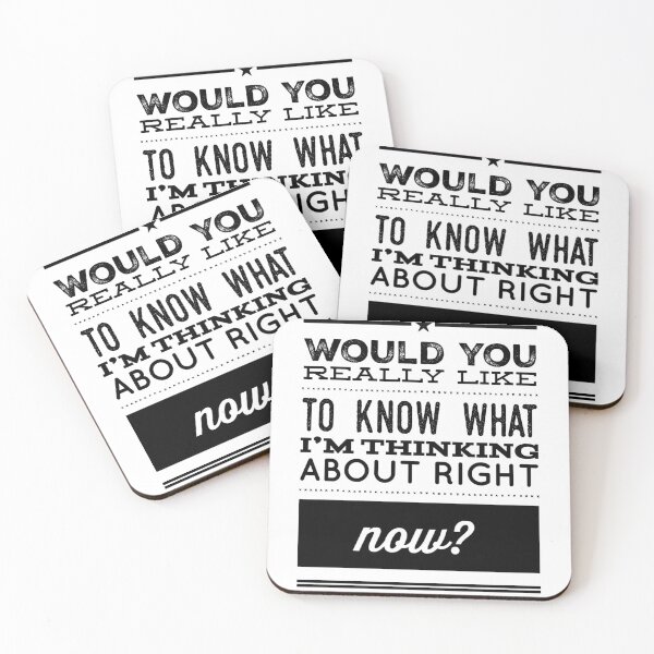 Item preview, Would You Really Like To Know What I'm Thinking About Right Now? designed and sold by OfferHeat.