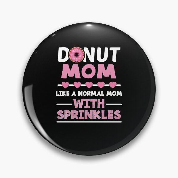 Artikelvorschau, Donut Mom mit Streuseln entworfen und verkauft von Custom4ever.