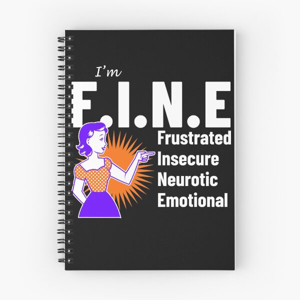 Item preview, FINE frustrated insecure neurotic emotional funny acronym designed and sold by Kray-Zee-Teez.