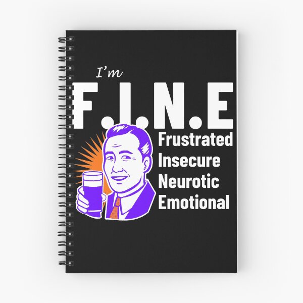 Item preview, FINE frustrated insecure neurotic emotional funny acronym designed and sold by Kray-Zee-Teez.