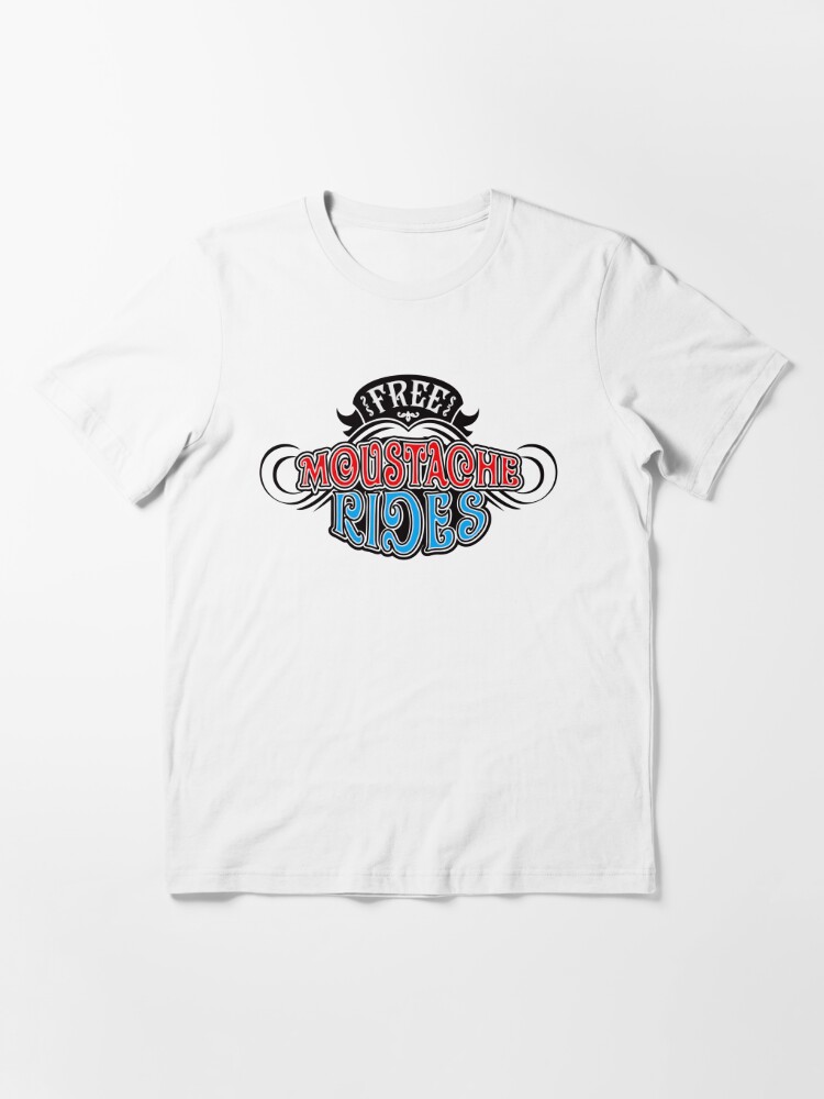 free moustache rides shirt