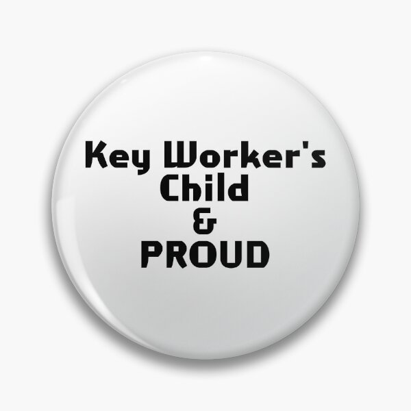 Item preview, Key Worker's Child & PROUD designed and sold by akaiawa.