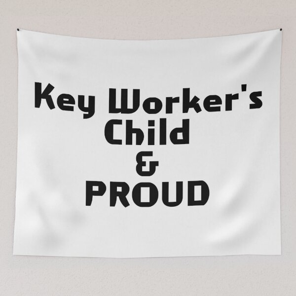 Item preview, Key Worker's Child & PROUD designed and sold by akaiawa.