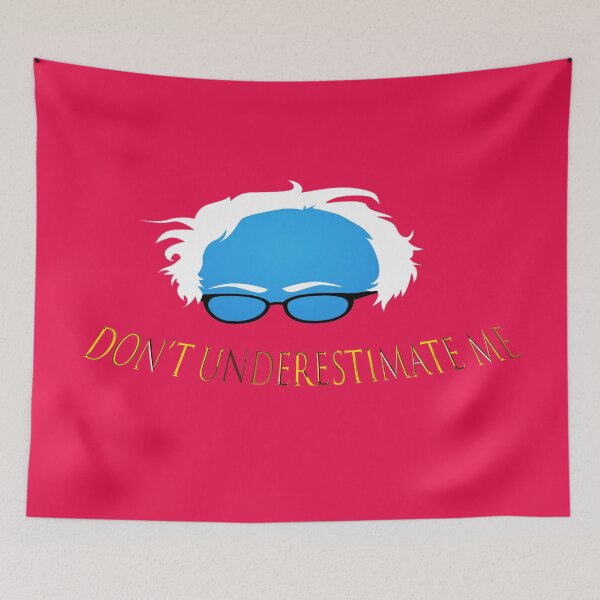 Item preview, Bernie Sanders don't underestimate me  designed and sold by ClothesBarn.