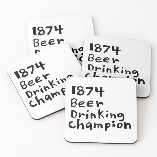 Item preview, 1874 Beer Drinking Champion designed and sold by Ian Wylie.