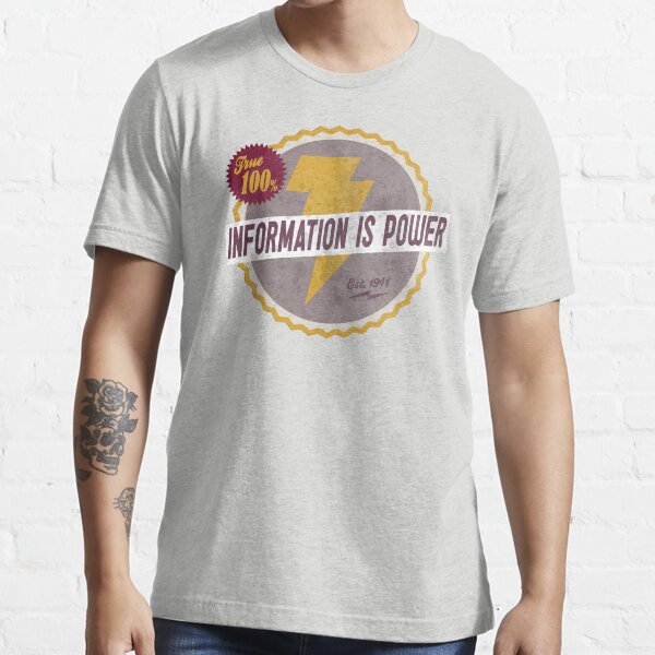 Information Is Power Essential T-Shirt