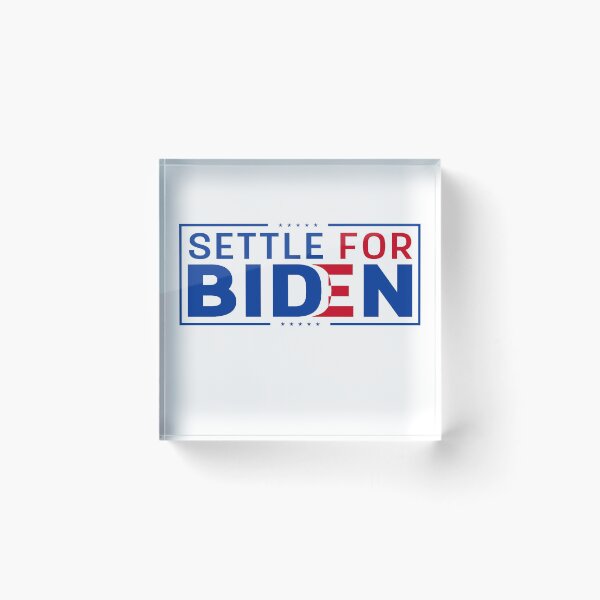 Item preview, Settle for Biden 2020 designed and sold by farock.