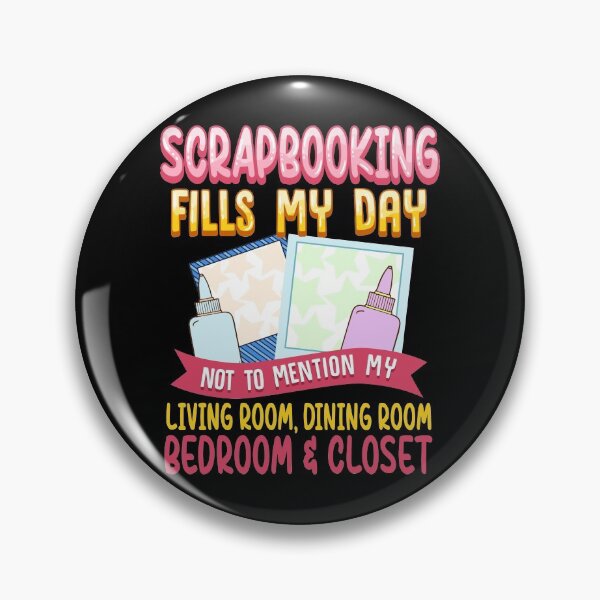 Item preview, Funny Scrapbooking Fills My Days My House & Life designed and sold by perfectpresents.
