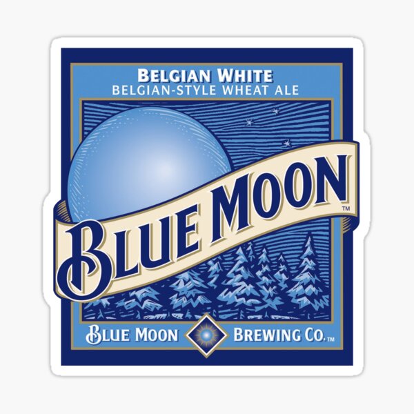 Blue Moon Beer Sticker Decal Select your Size