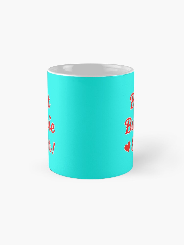 Thumbnail 4 of 6, Coffee Mug, Best Bubbie Ever Funny Valentine Mothers Day Gift. designed and sold by maxxexchange.