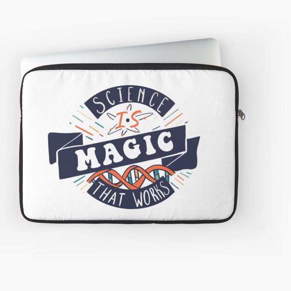 Science is Magic that Works Laptop Sleeve