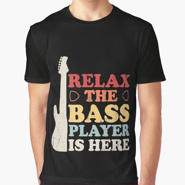 Item preview, Relax The Bass Player Is Here designed and sold by Rafał Gierok.