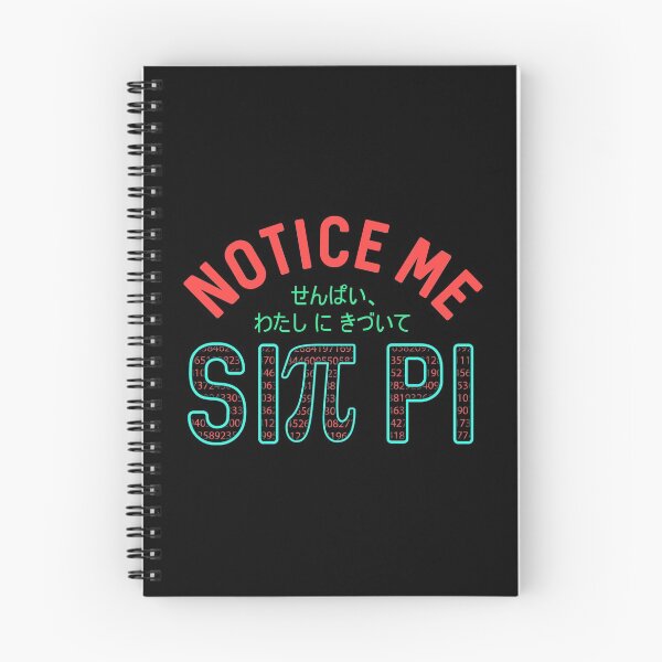 Item preview, Notice Me Sin Pi Funny Anime Pi Day Senpai designed and sold by perfectpresents.
