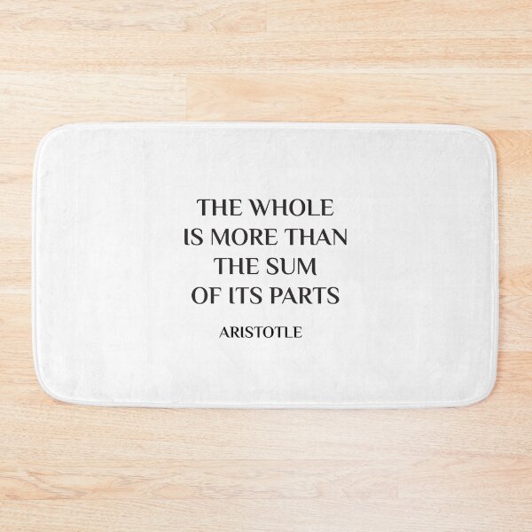 Item preview, Aristotle Quote - The whole is more than the sum of its parts  designed and sold by Inspirationmotivation.
