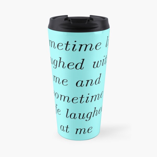 sometime life Mug isotherme
