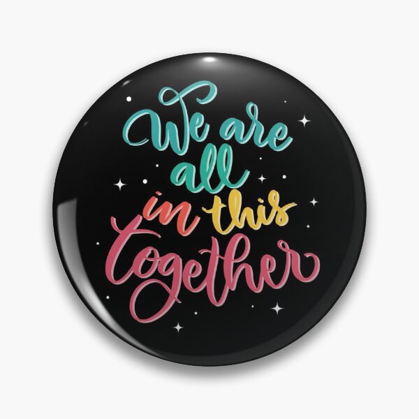 Item preview, We are all in this together! phonecase designed and sold by fiama3007.
