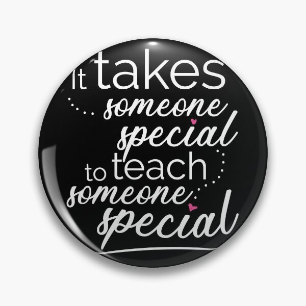 Item preview, It Takes Someone Special To Teach Someone Special  designed and sold by Pam Larmore.