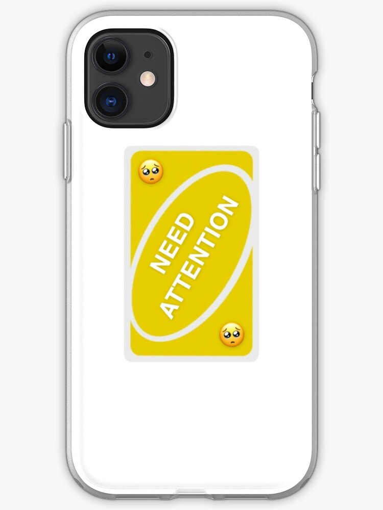 Need Attention Uno Reverse Card Iphone Case Cover By Kendarue Redbubble