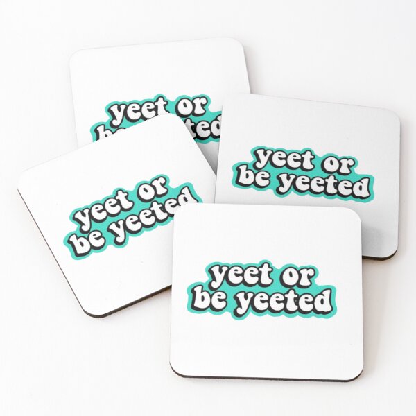 Item preview, yeet or be yeeted design designed and sold by stickerdesignss.
