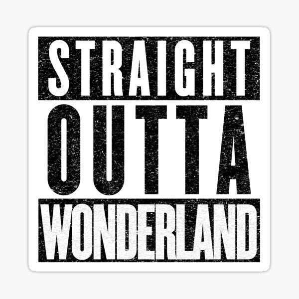 wonderland-represent-sticker-by-tuliptreetees-redbubble