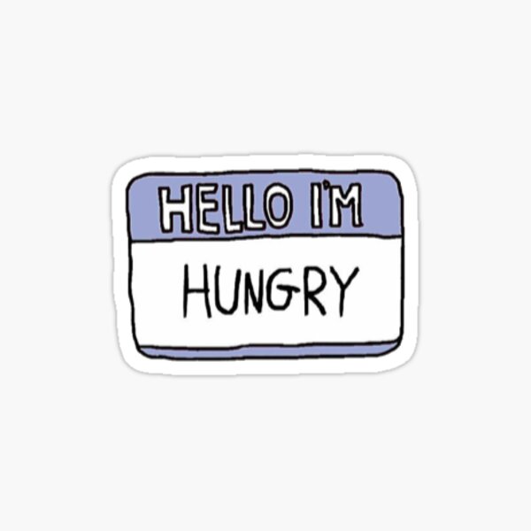 Item preview, hello i'm hungry designed and sold by jordan ✰.