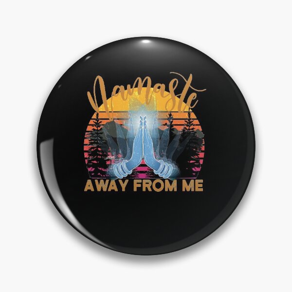 Item preview, Namaste away from me designed and sold by mwjupiter9999.