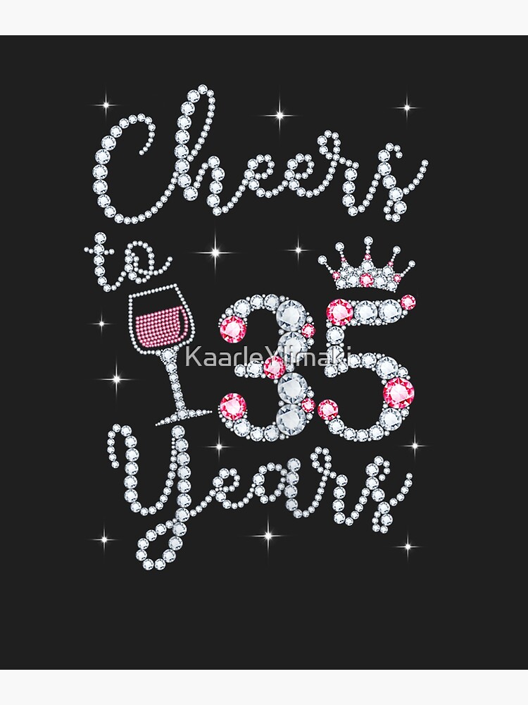 Womens Cheers to 35 Years 1984 35Th Birthday Gift Tee For Womens Greeting  Card for Sale by KaarleYlimaki