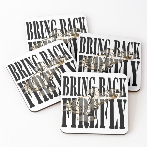 Item preview, Bring Back Firefly designed and sold by Shirts4Fandoms.