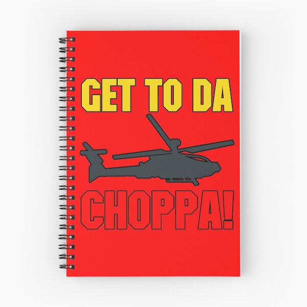 Item preview, Get To Da Choppa! designed and sold by DoctorParanoid.