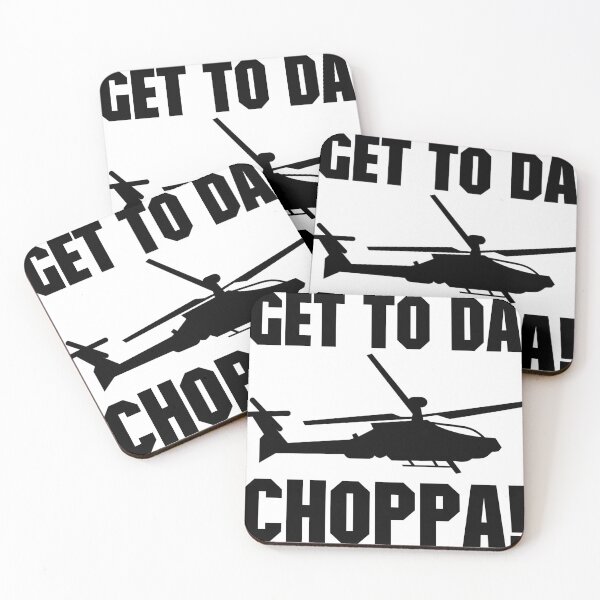 Item preview, Get To Da Choppa! designed and sold by DoctorParanoid.