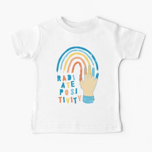 Radiate Positivity Baby T-Shirt