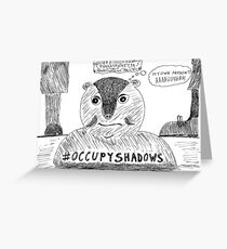 OccupyShadows on Groundhog Day cartoon Greeting Card