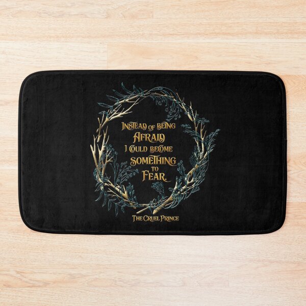 Item preview, Instead of being afraid, I could become something to fear. The Cruel Prince designed and sold by literarylifeco.