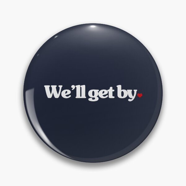 Item preview, We'll Get By designed and sold by boboman13.