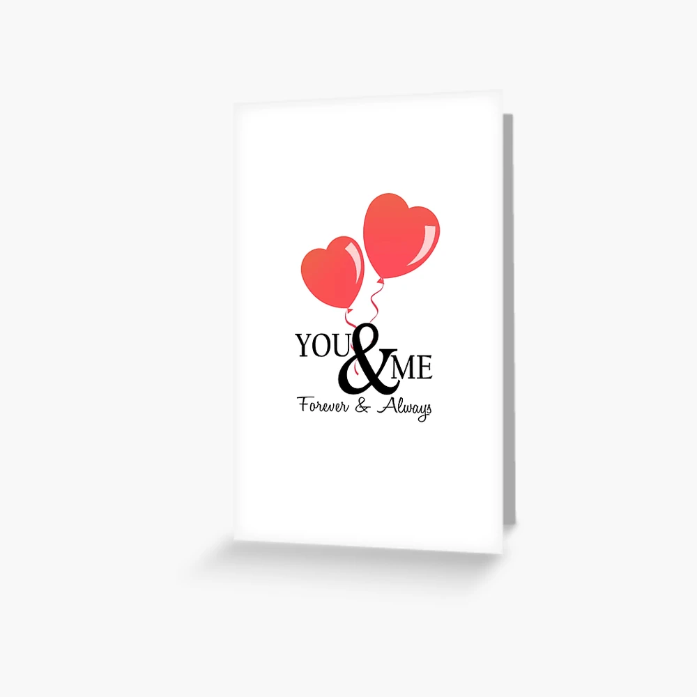 YOU & ME FOREVER & ALWAYS Greeting Card for Sale by Jayaraman  Sivasubramanian Madurai