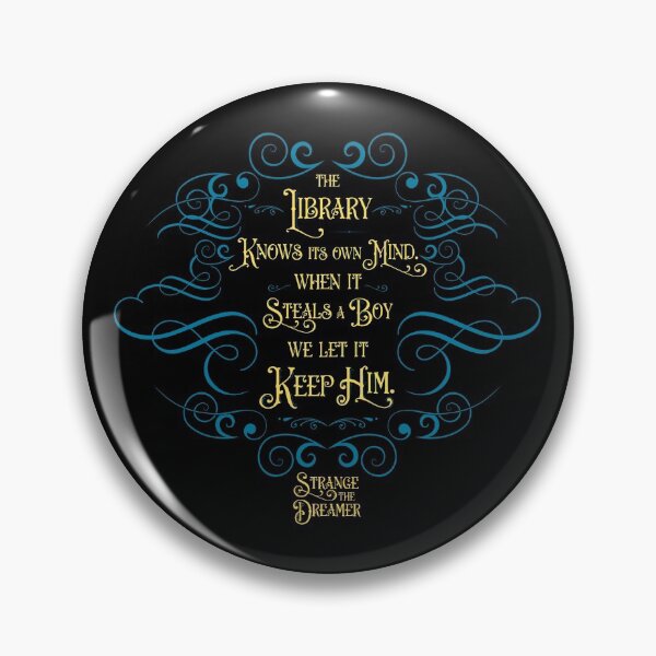 Item preview, The library knows its own mind, when it steals a boy, we let it keep him. Strange the Dreamer designed and sold by literarylifeco.