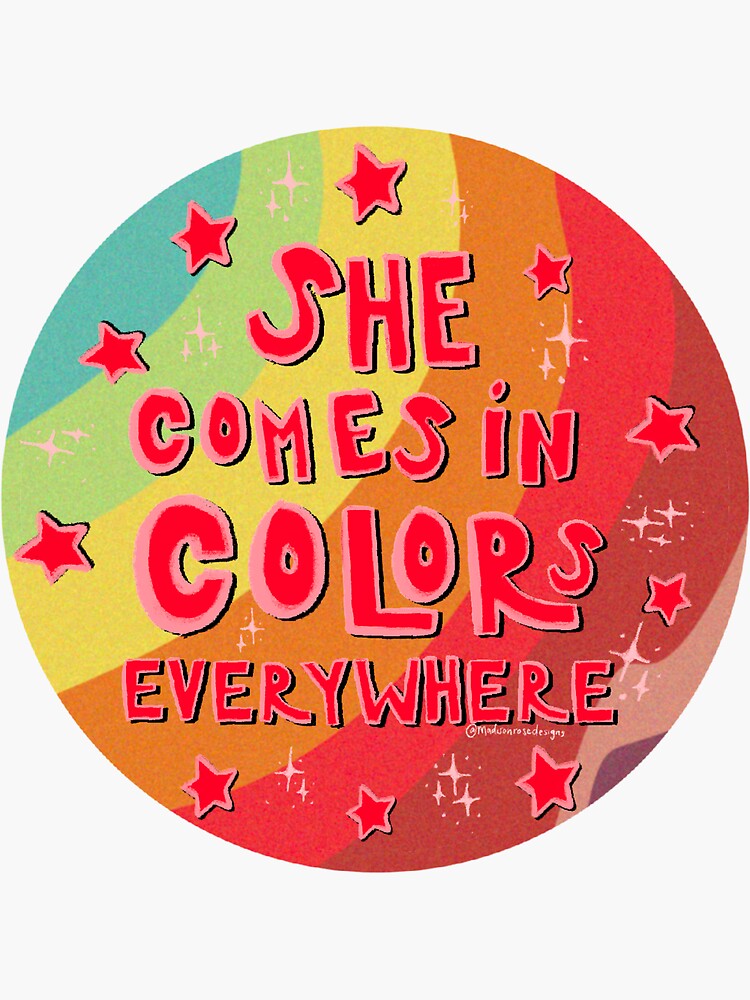 She's a Rainbow Sticker