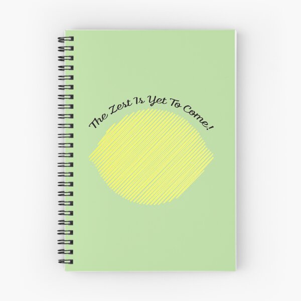 Item preview, The Zest is Yet to Come Lemon Pun designed and sold by Hedgie Designs.