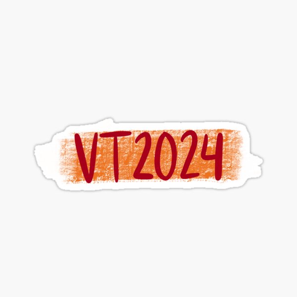 Virginia Tech 2024 Sticker For Sale By Myeet Redbubble   St,small,507x507 Pad,600x600,f8f8f8 