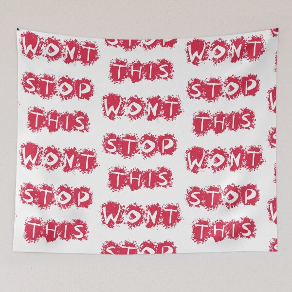 Item preview, This Won't Stop designed and sold by basitcv.