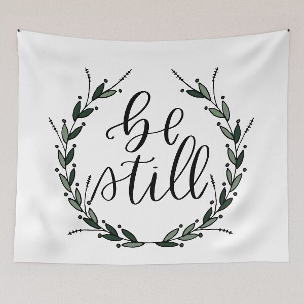 Item preview, Be still designed and sold by kayleetubbs.